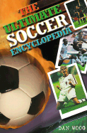 Ultimate Soccer Encyclopedia cover
